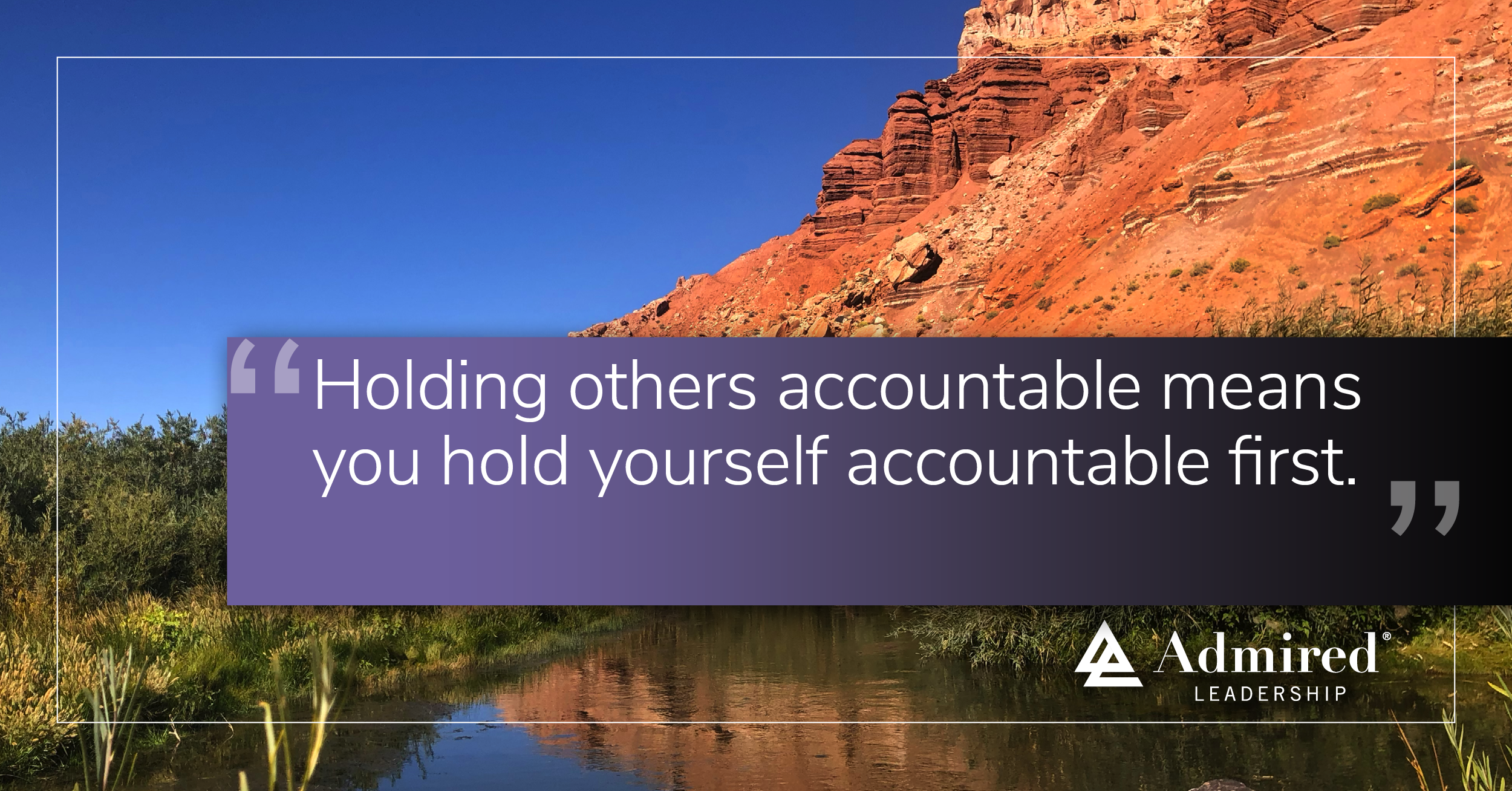 Hold Yourself Accountable First