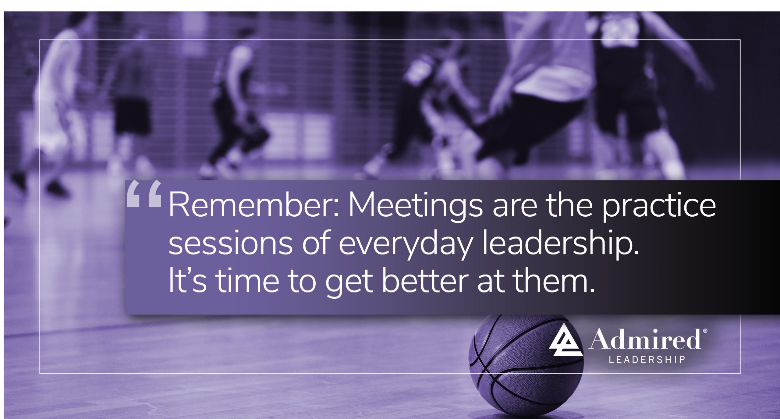 Plan Meetings Like Practice Sessions