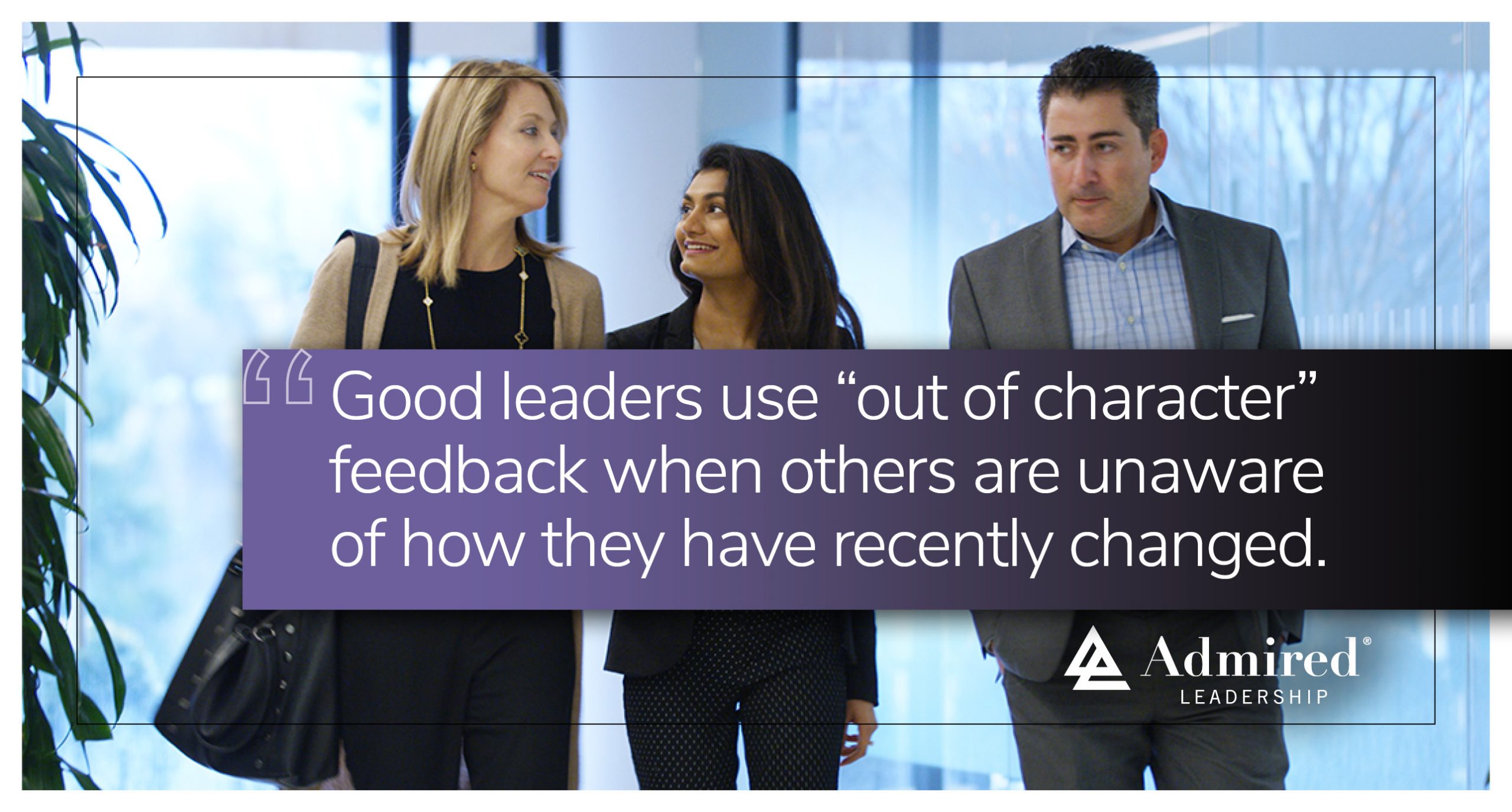 ‘You Are Acting Out of Character’