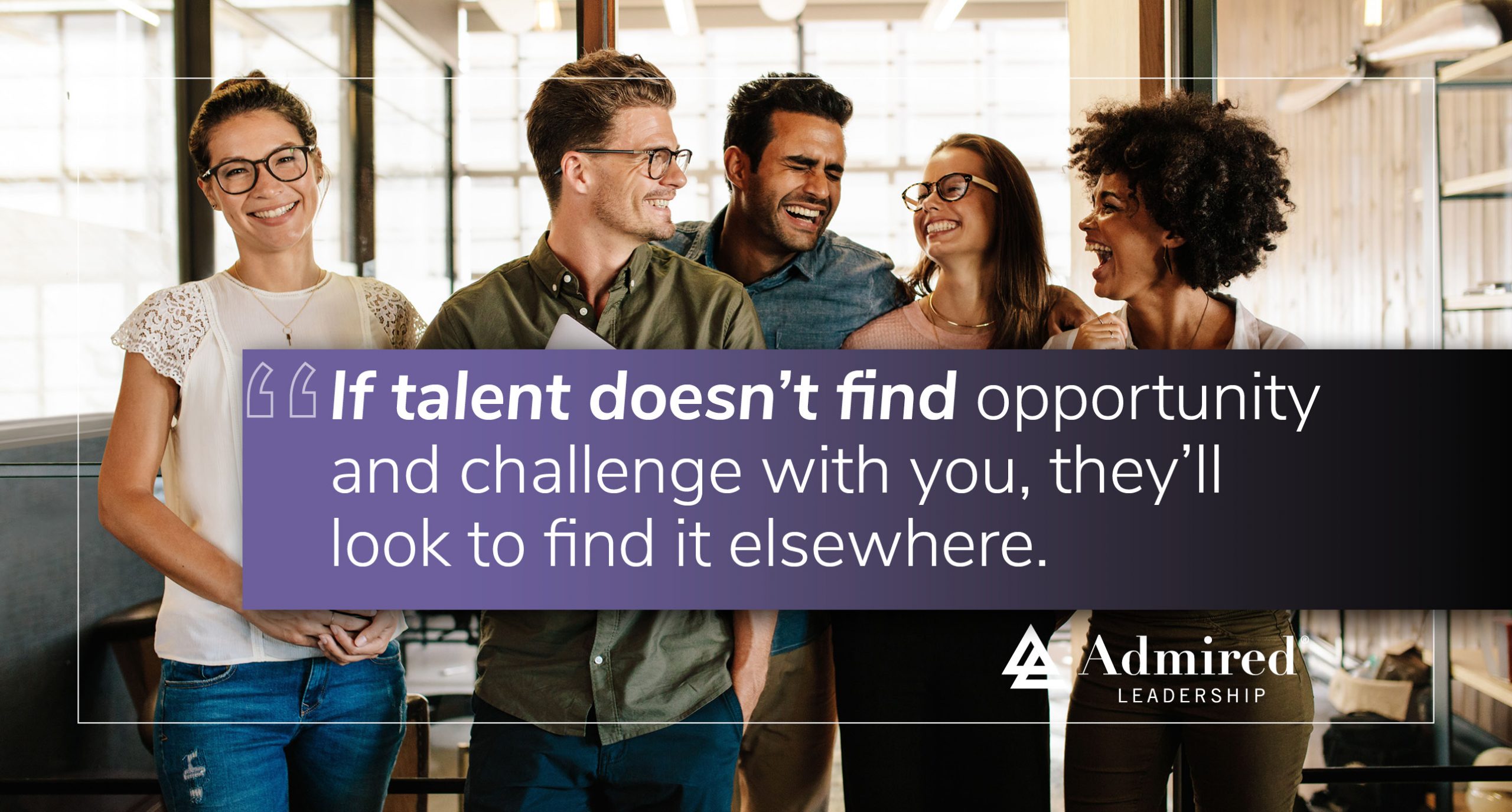 Retain Talent With the Glue That Binds