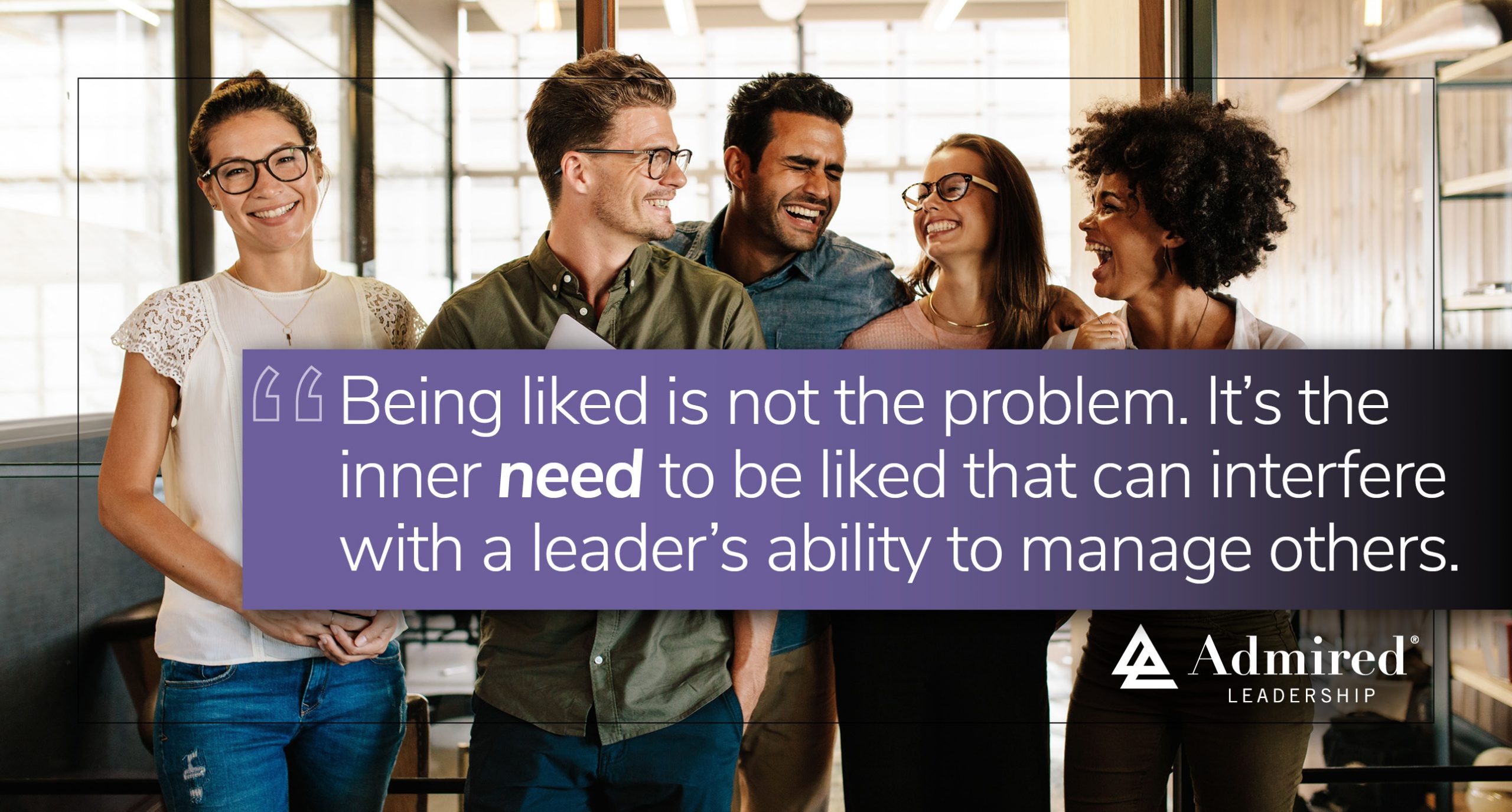 The Need to Be Liked Can Be a Fatal Flaw