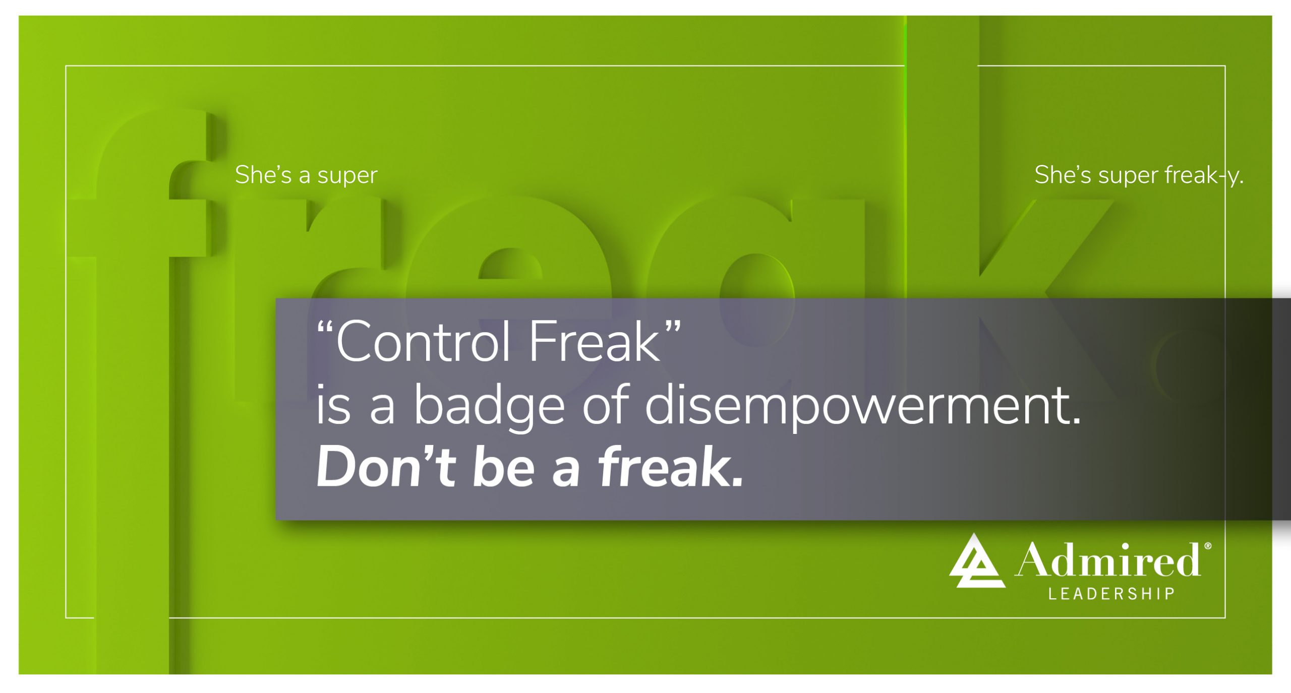 Are You a Control Freak?
