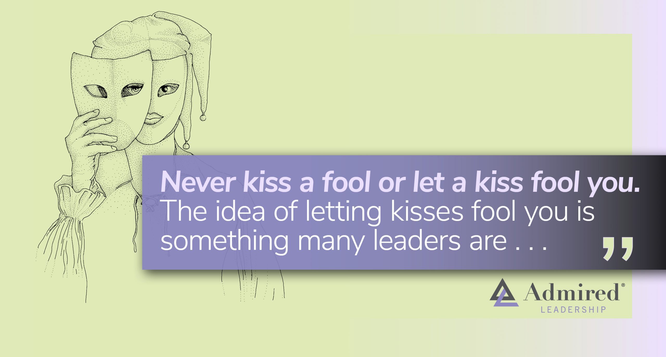 Never Kiss a Fool
