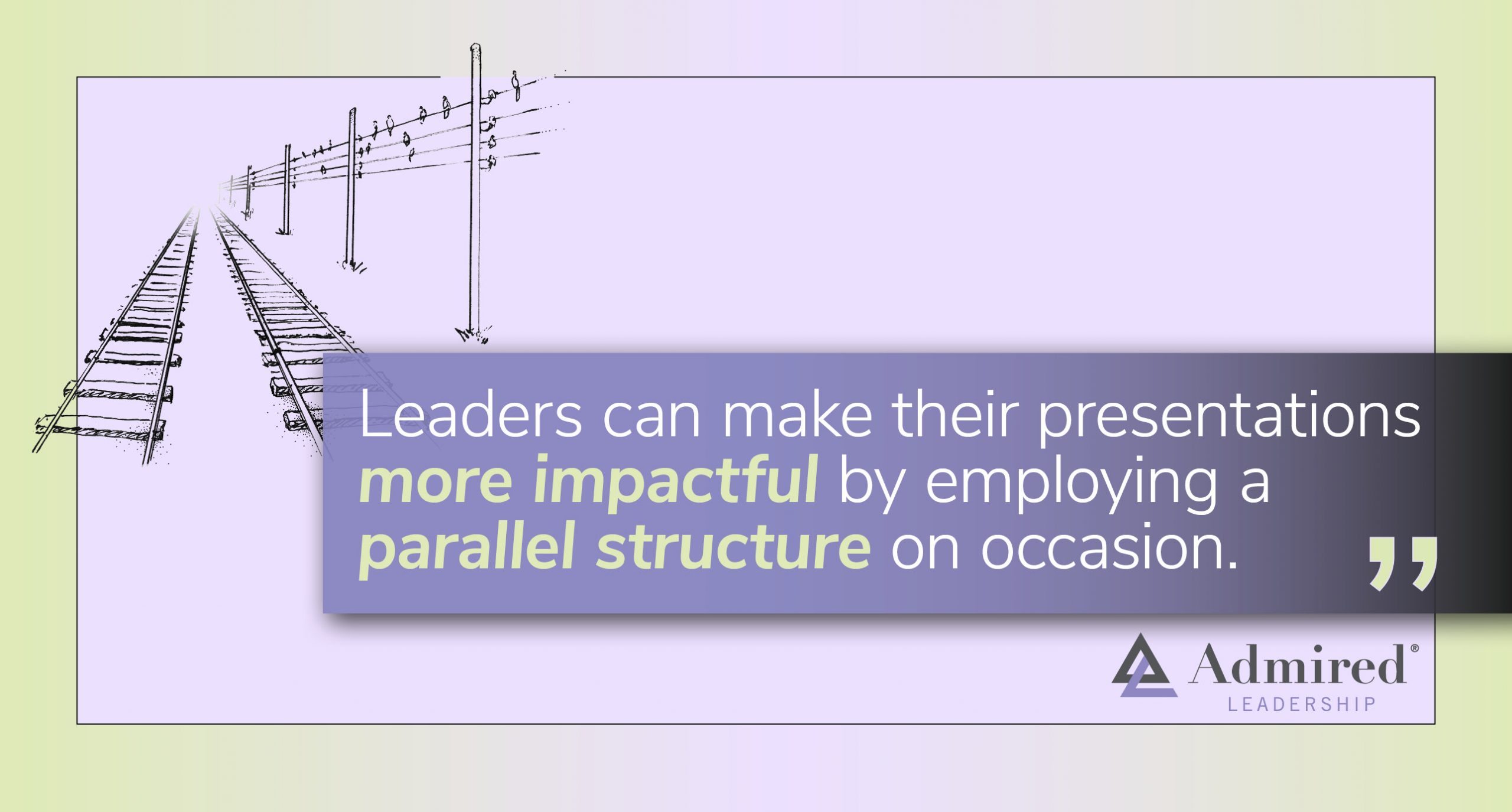 Parallelism and Making Ideas Memorable