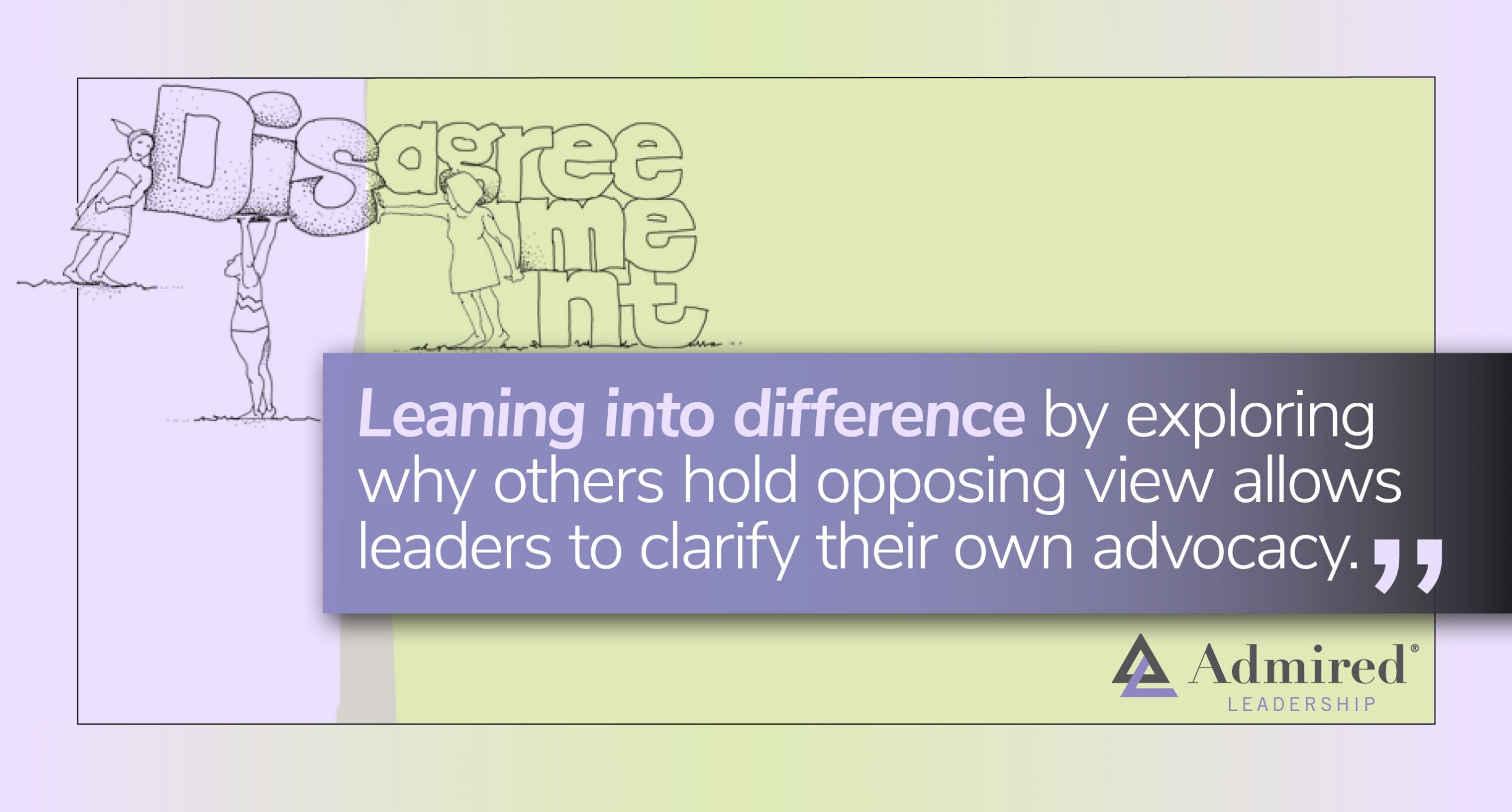 Lean Into Disagreement