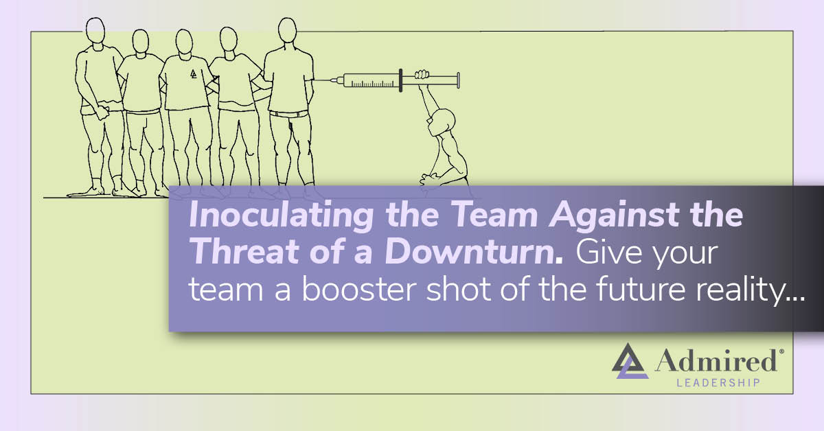 Inoculating the Team Against the Threat of a Downturn