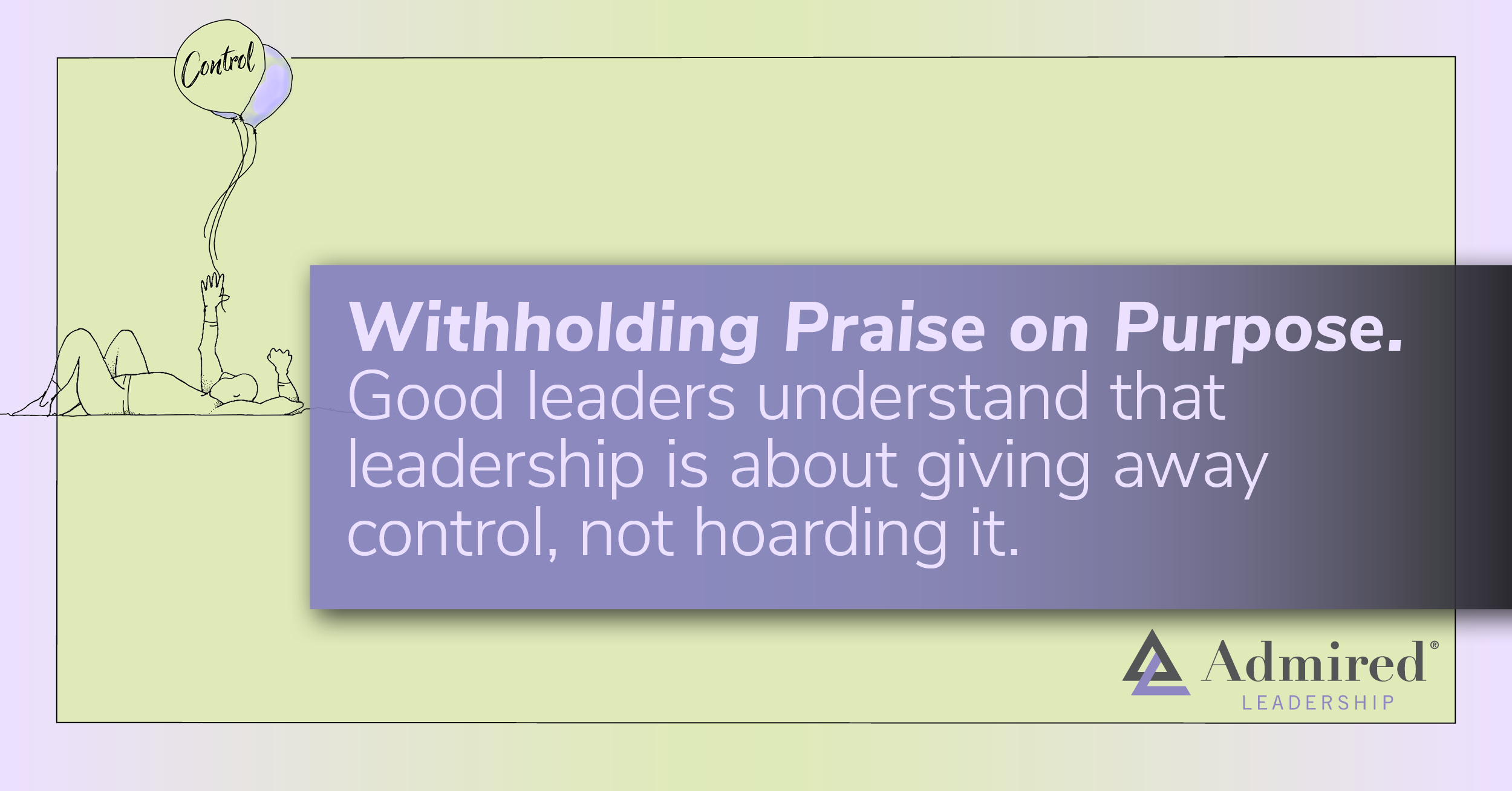 Withholding Praise on Purpose￼