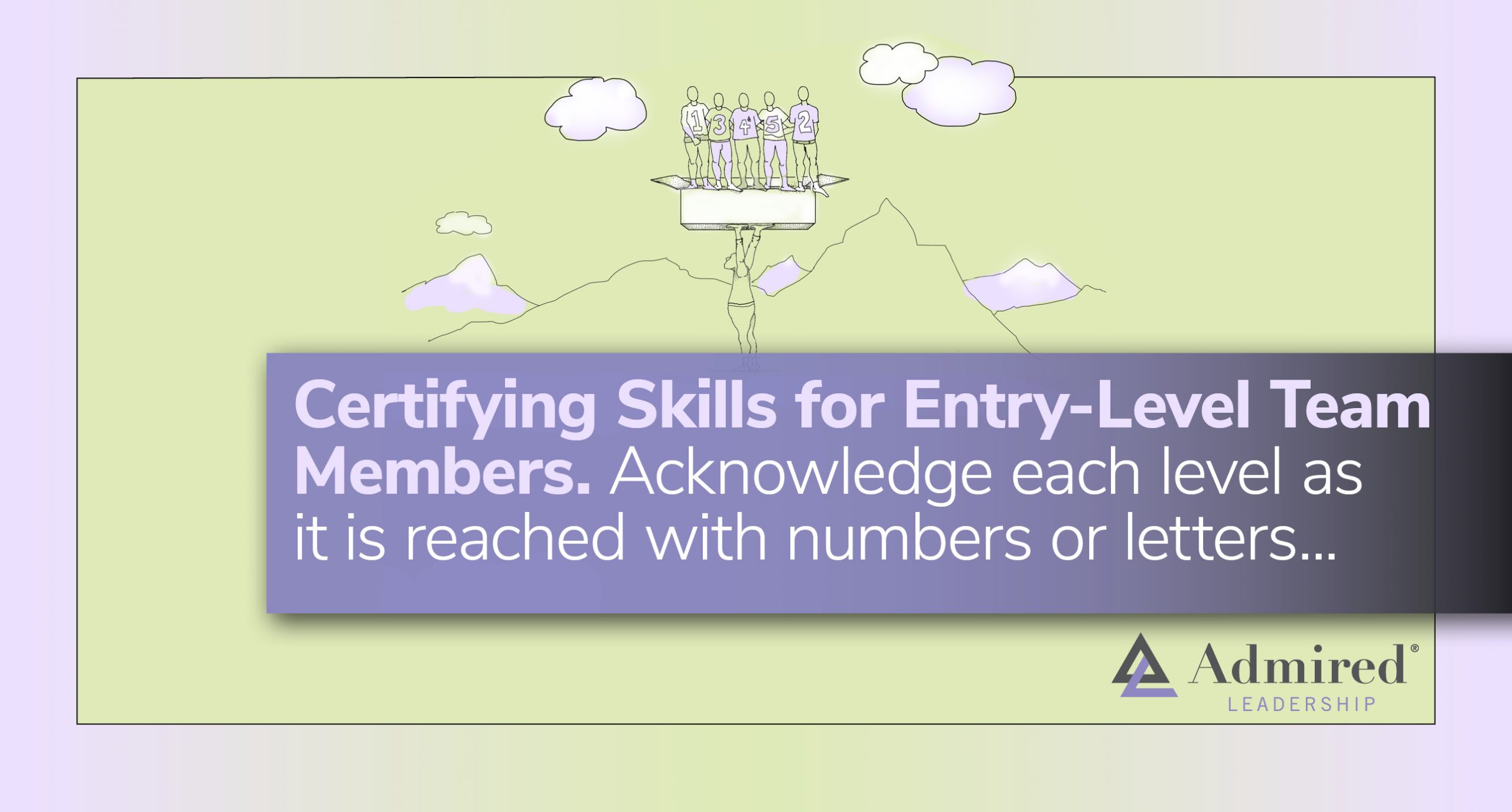 Certifying Skills for Entry-Level Team Members