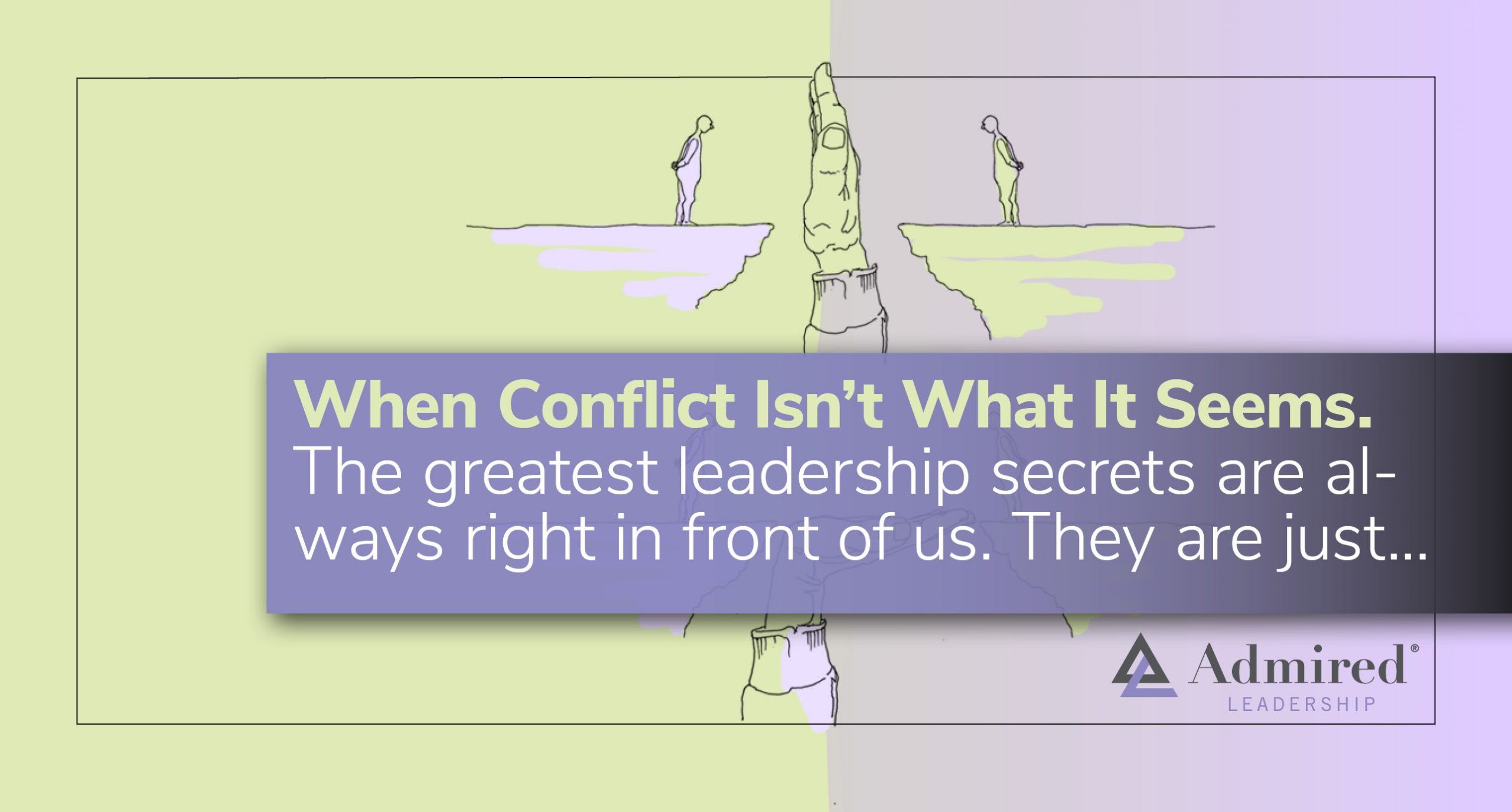 When Conflict Isn’t What It Seems