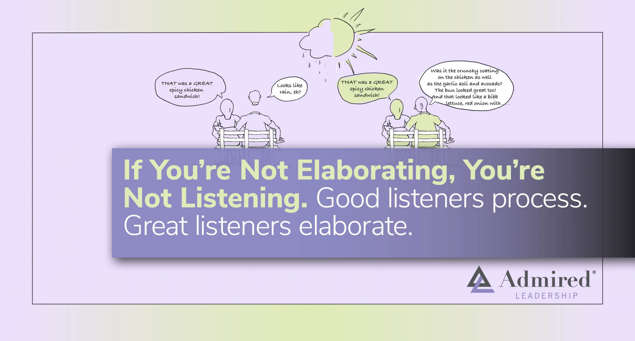 If You’re Not Elaborating, You’re Not Listening