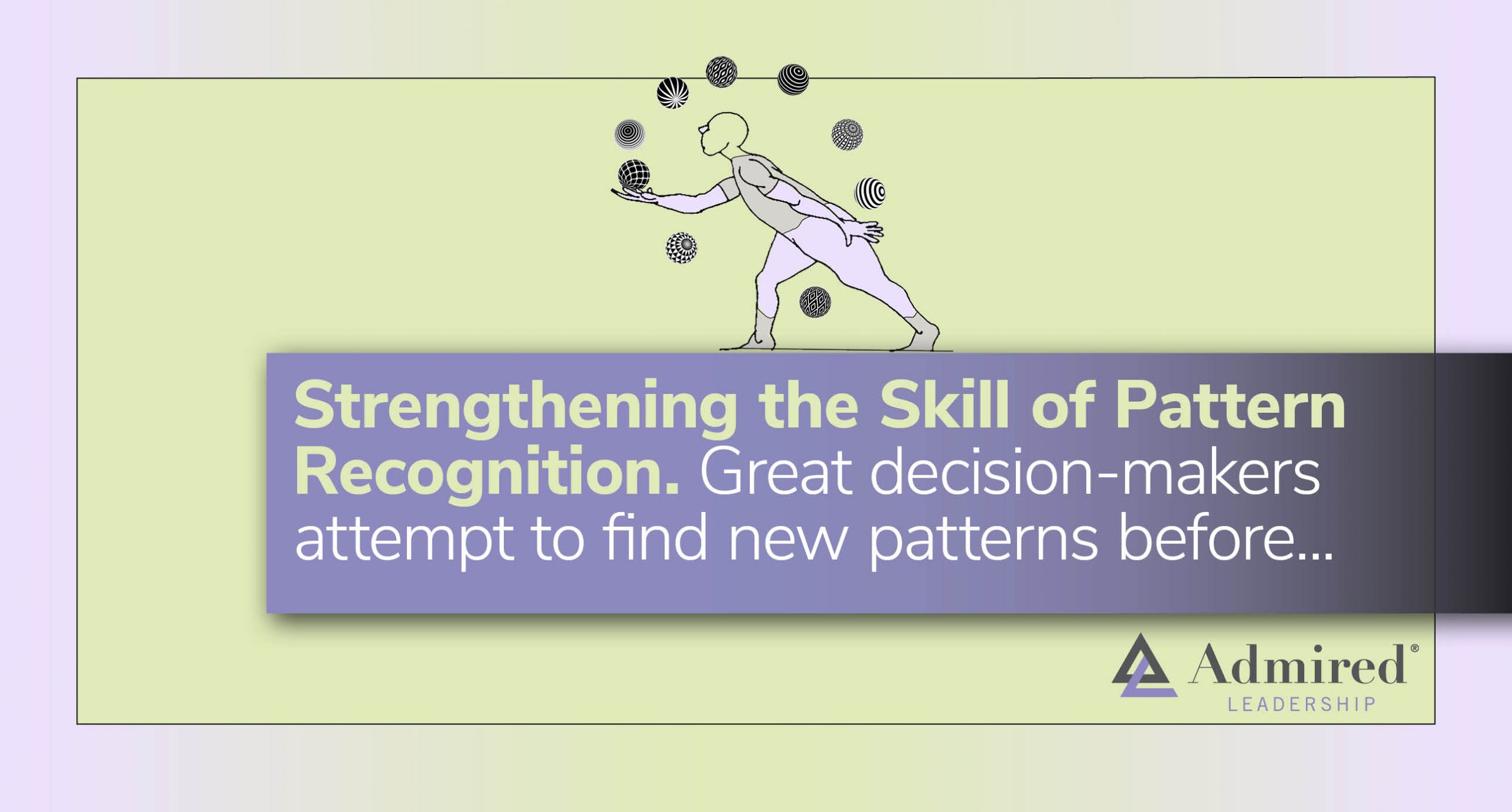 Strengthening the Skill of Pattern Recognition