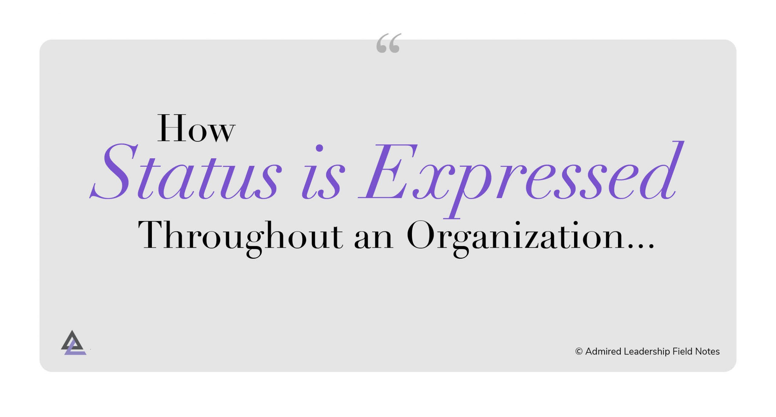 How Organization and Team Cultures Are Defined by Status
