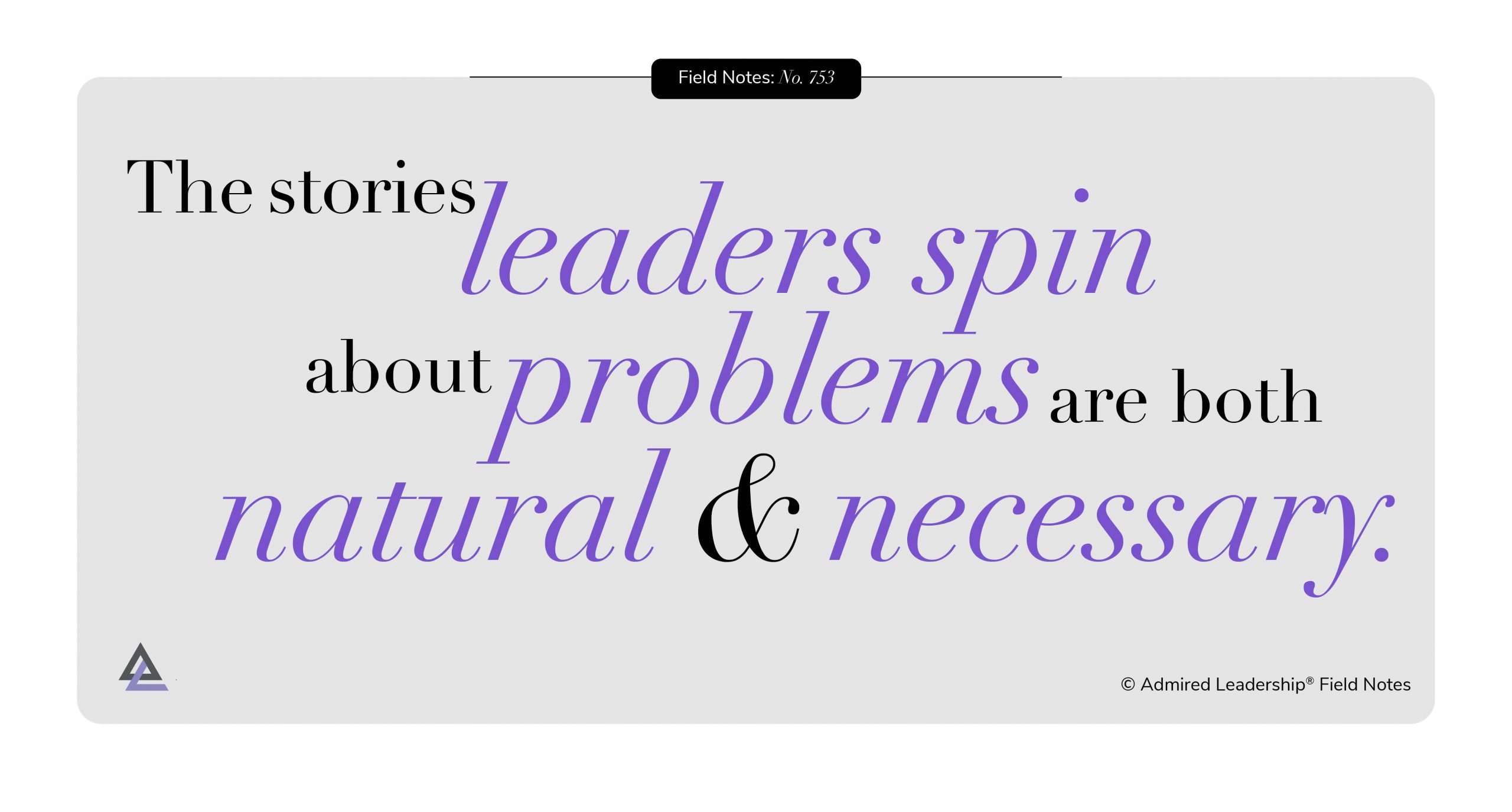 The Stories We Tell Ourselves About Problems