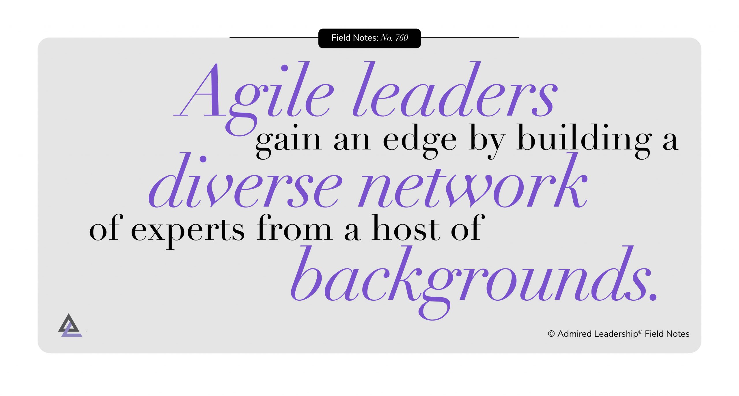 Agile Leaders Rely on a Network of Experts to Make Faster Decisions