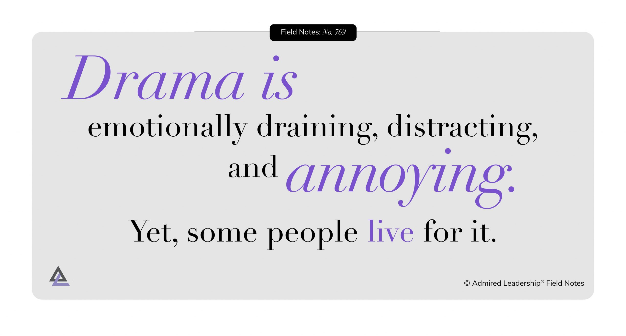 Avoid the Drama and the People Who Live for It