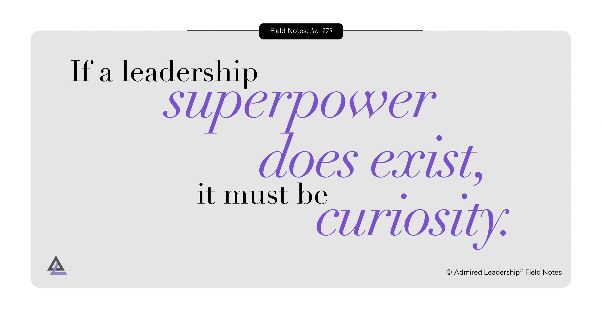 Developing the Superpower of Curiosity