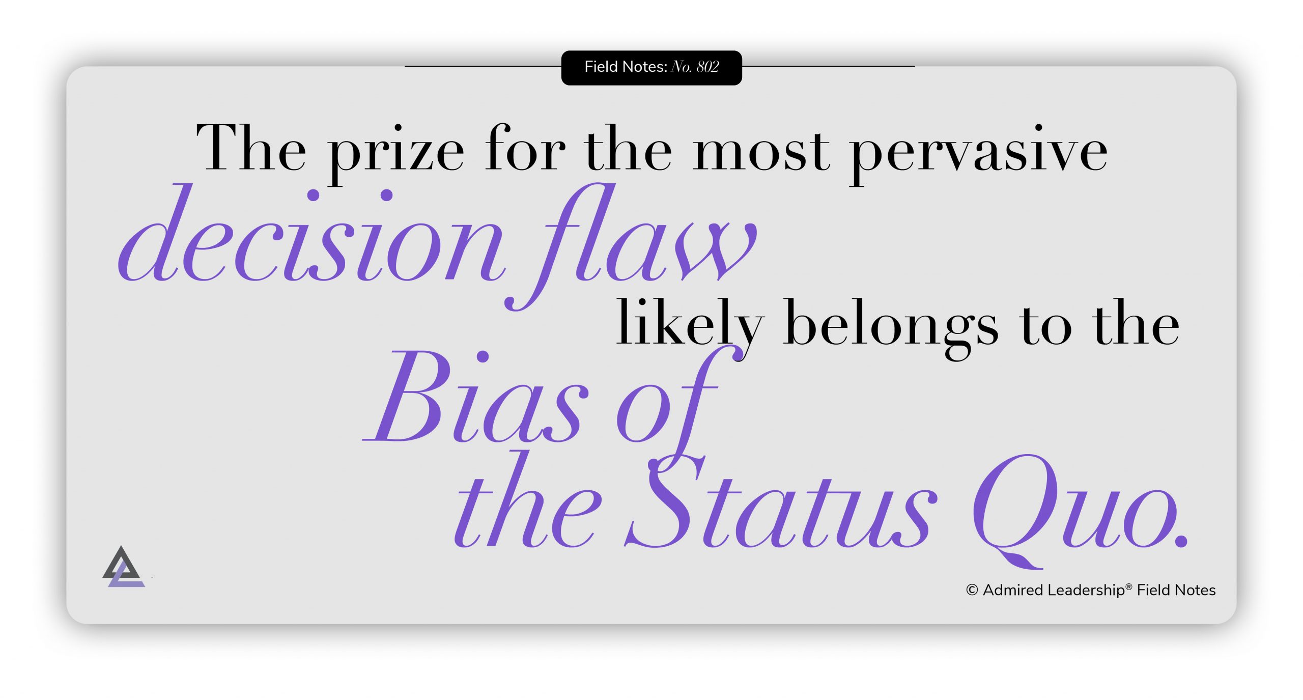 The Overwhelming Allure of the Status Quo Bias