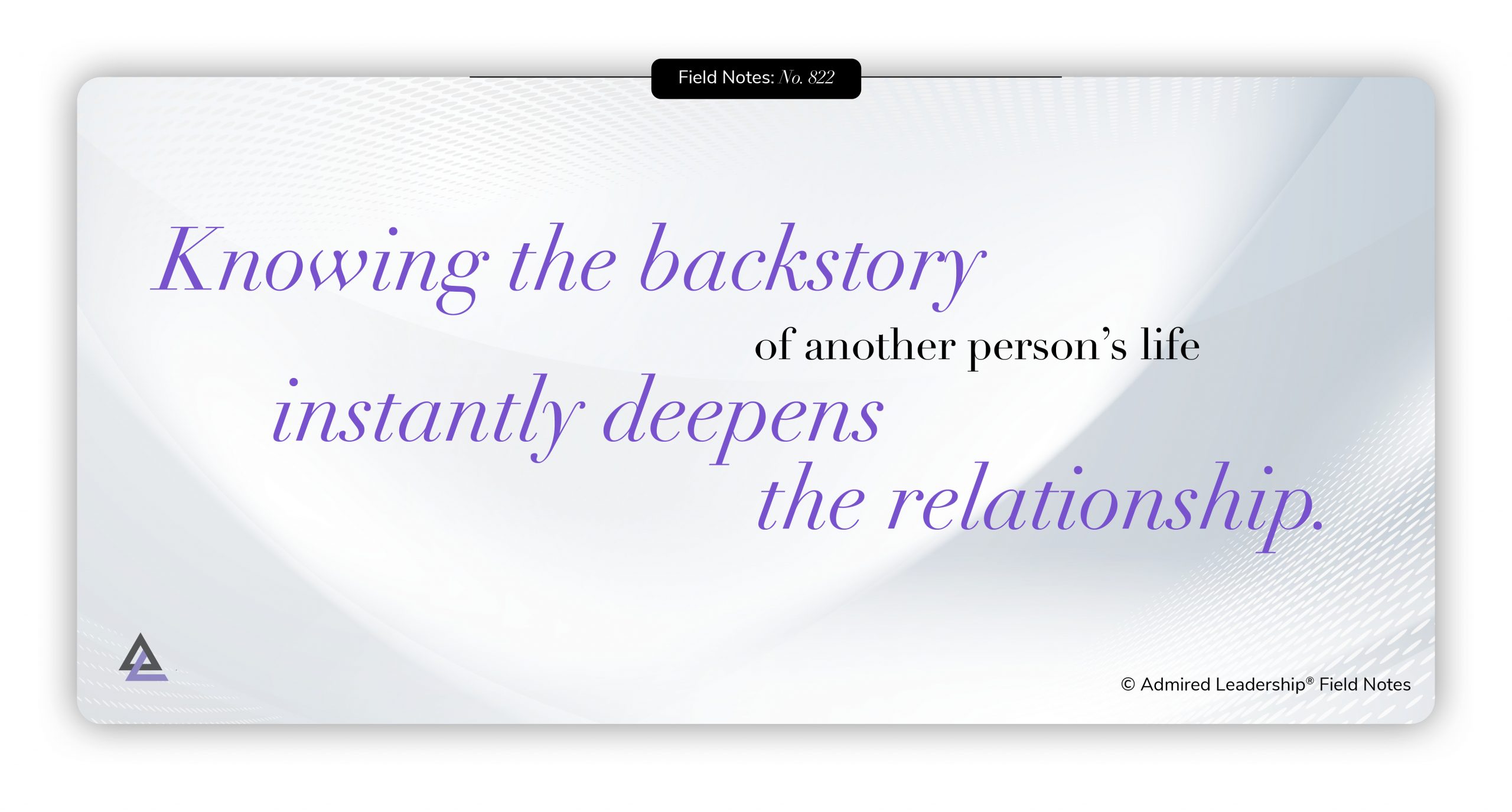 Learning a Person’s Backstory Creates a Powerful Connection