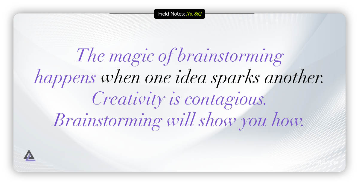 Don’t Take a Breath in a Brainstorm