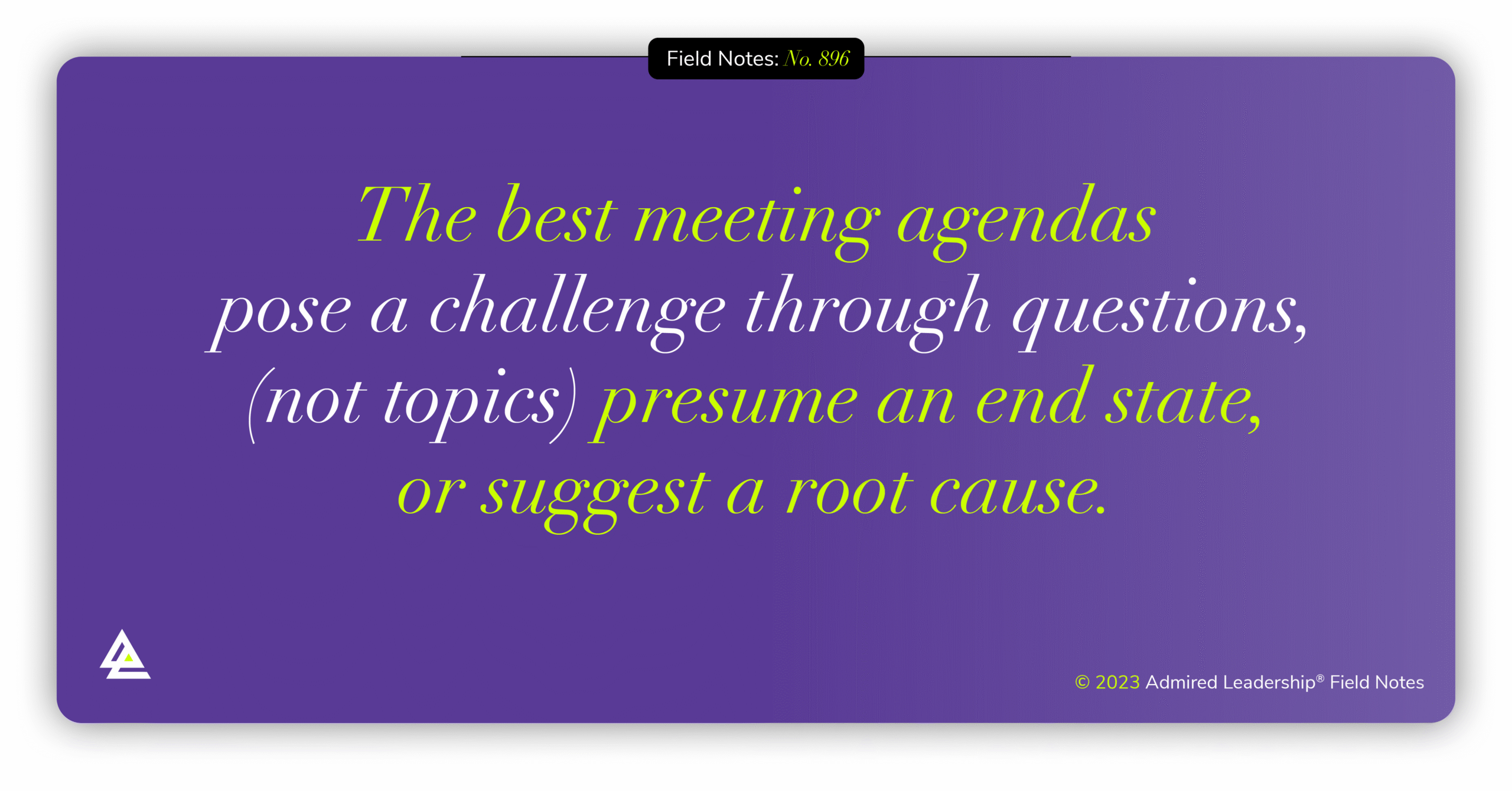 Organizing Meetings Around Questions Instead of Topics