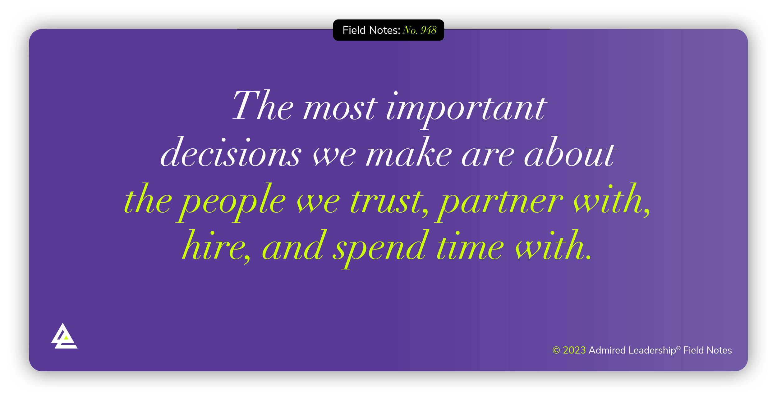 A Handful of Great Decisions Drown Out All of the Bad Ones