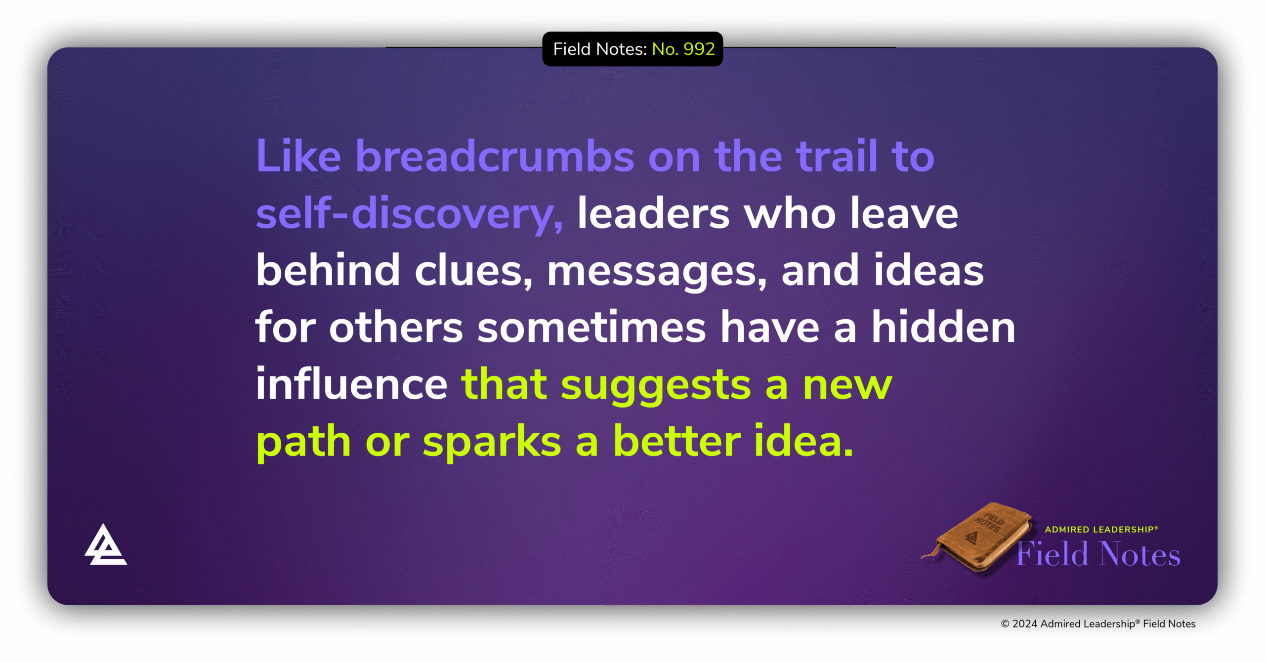 Leaving Behind a Trail of Inspiration, Ideas, and Suggestions