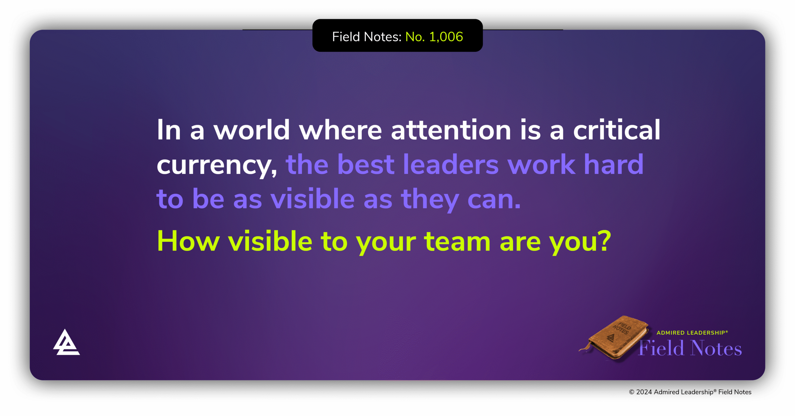 Leader Visibility Is Even More Important When Team Members Work Remotely