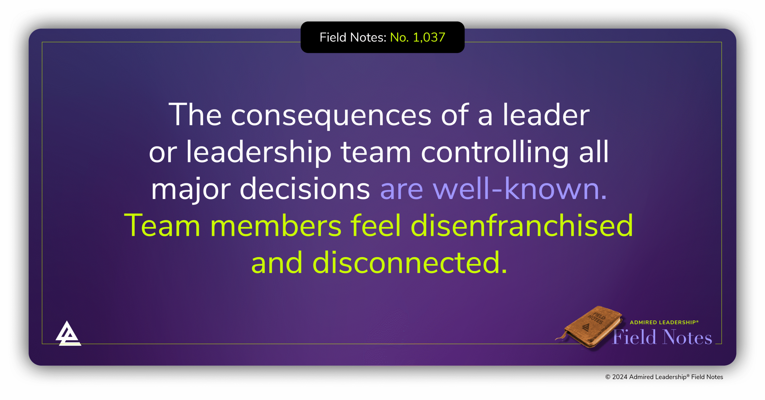 Leaders Who Own All of the Key Decisions
