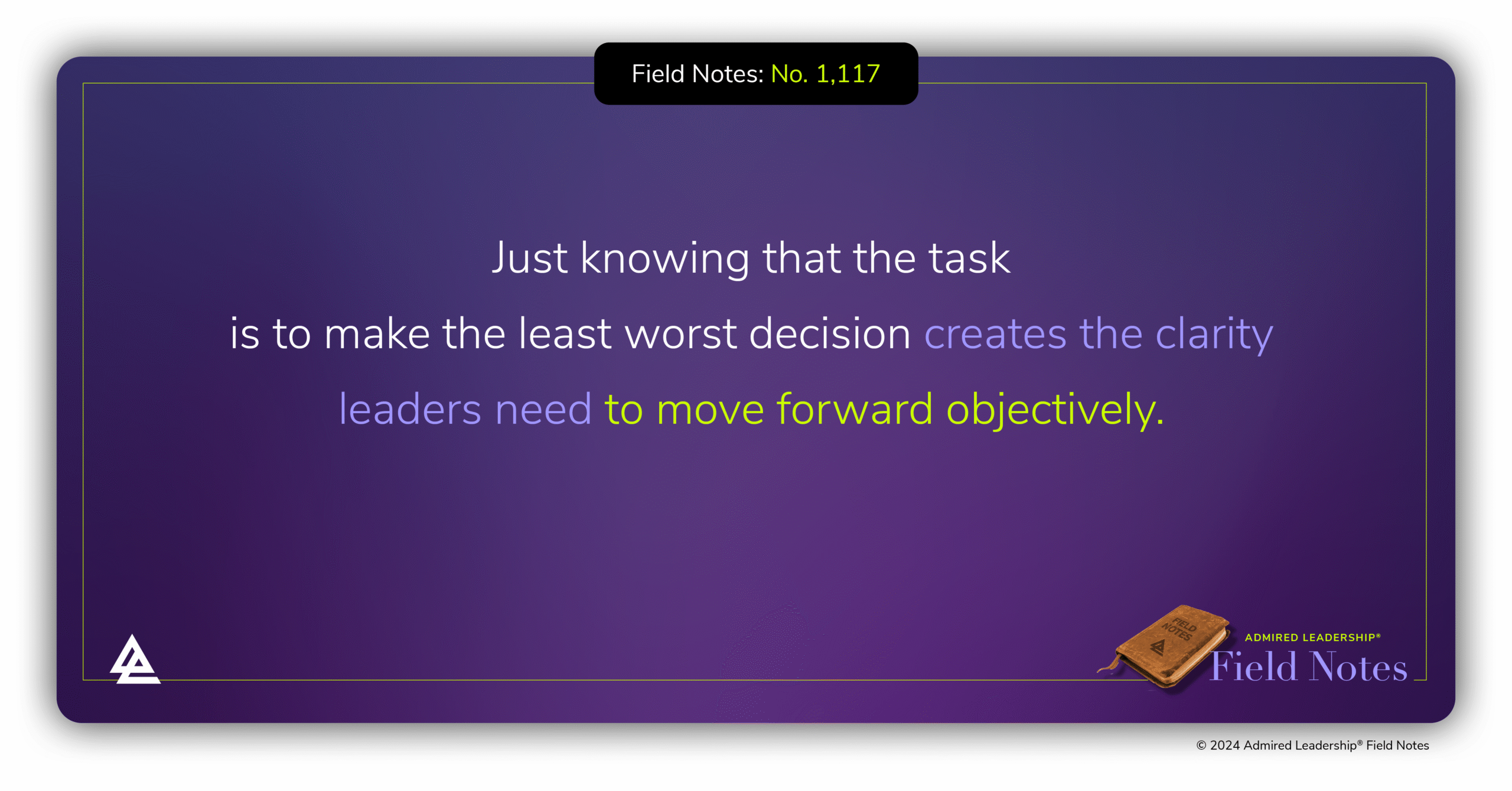 When Leaders Must Choose the Least Worst Option