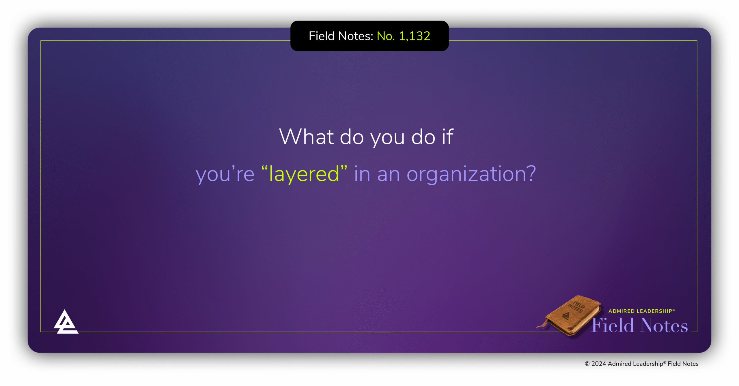 What To Do If You’re Layered in an Organization