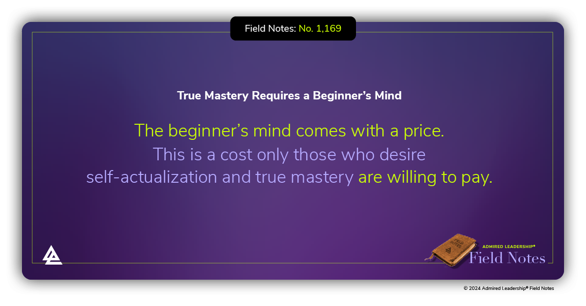 True Mastery Requires a Beginner’s Mind