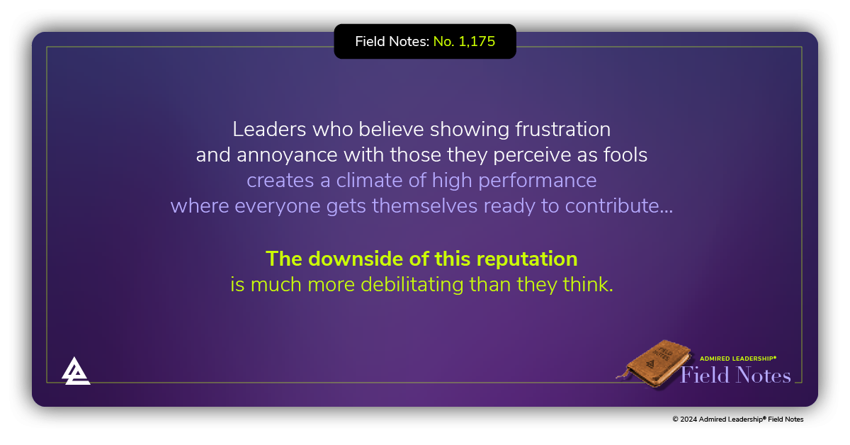Leaders Who Don’t Suffer Fools Gladly