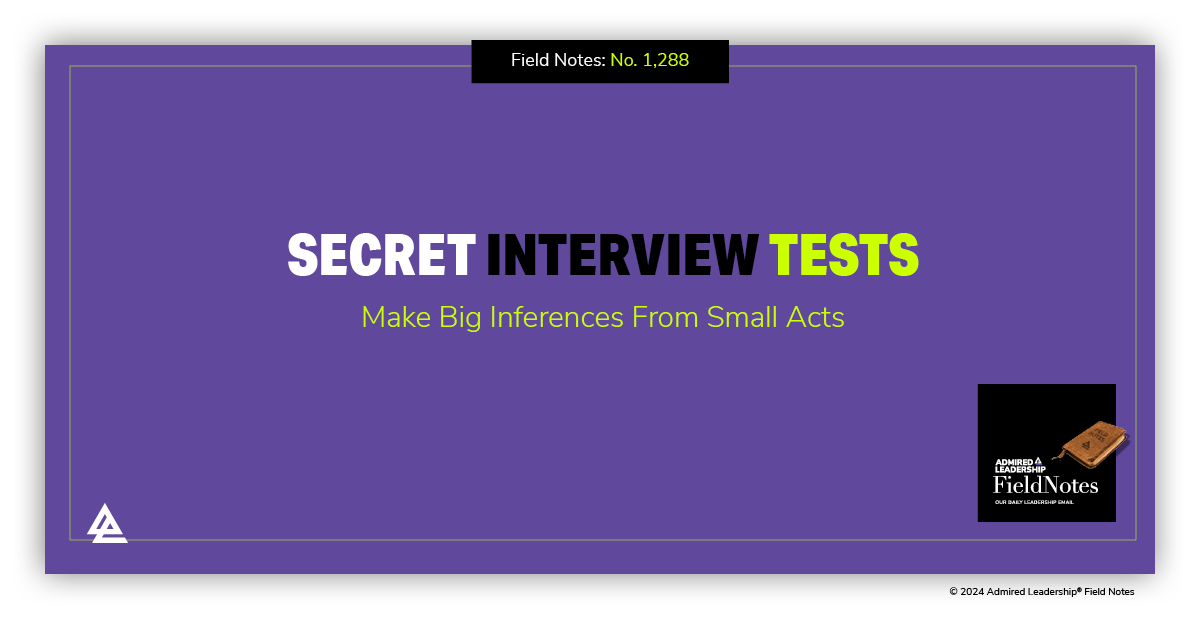 Secret Interview Tests Make Big Inferences From Small Acts
