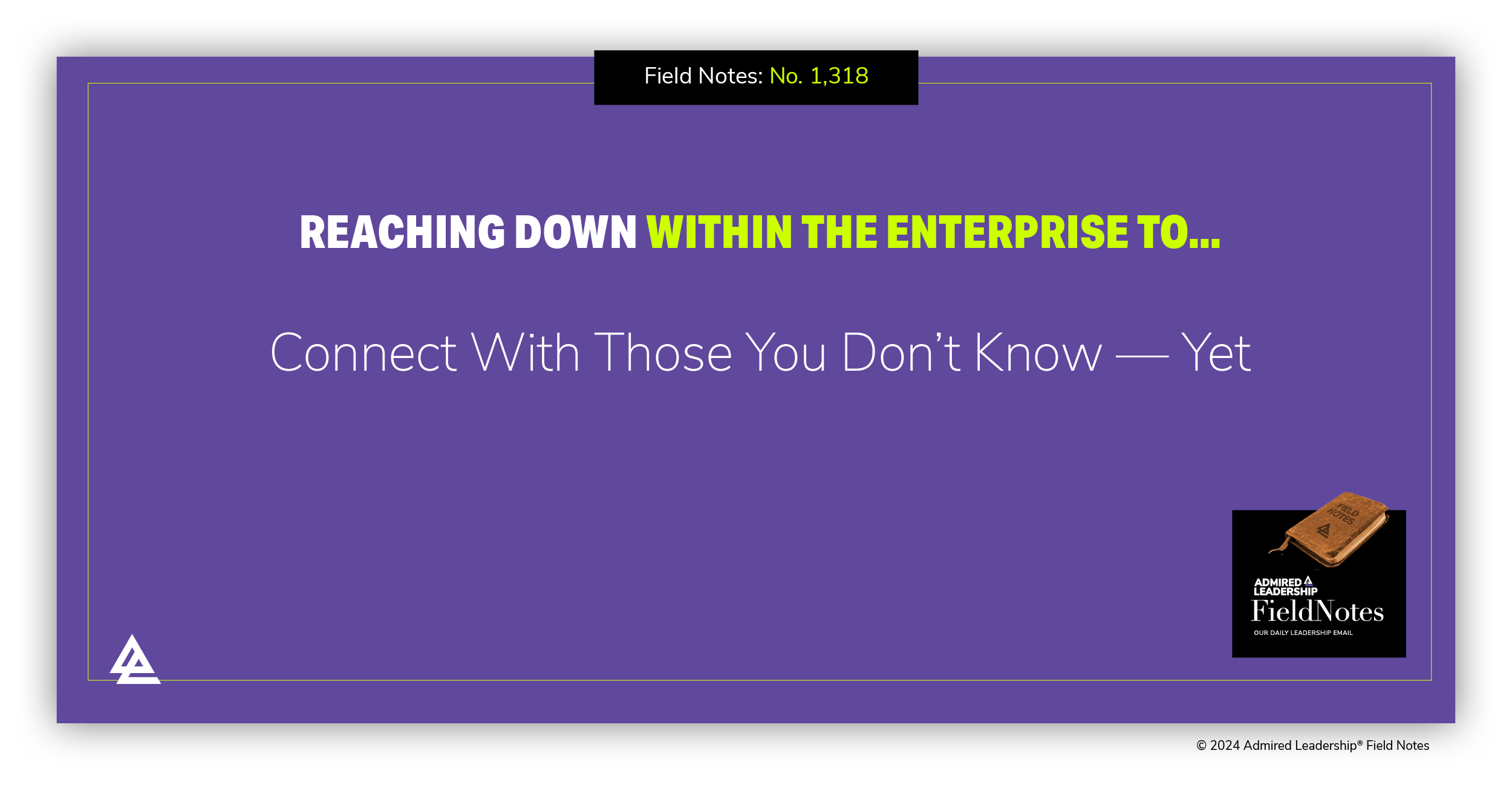Reaching Down Within the Enterprise to Connect With Those You Don’t Know—Yet