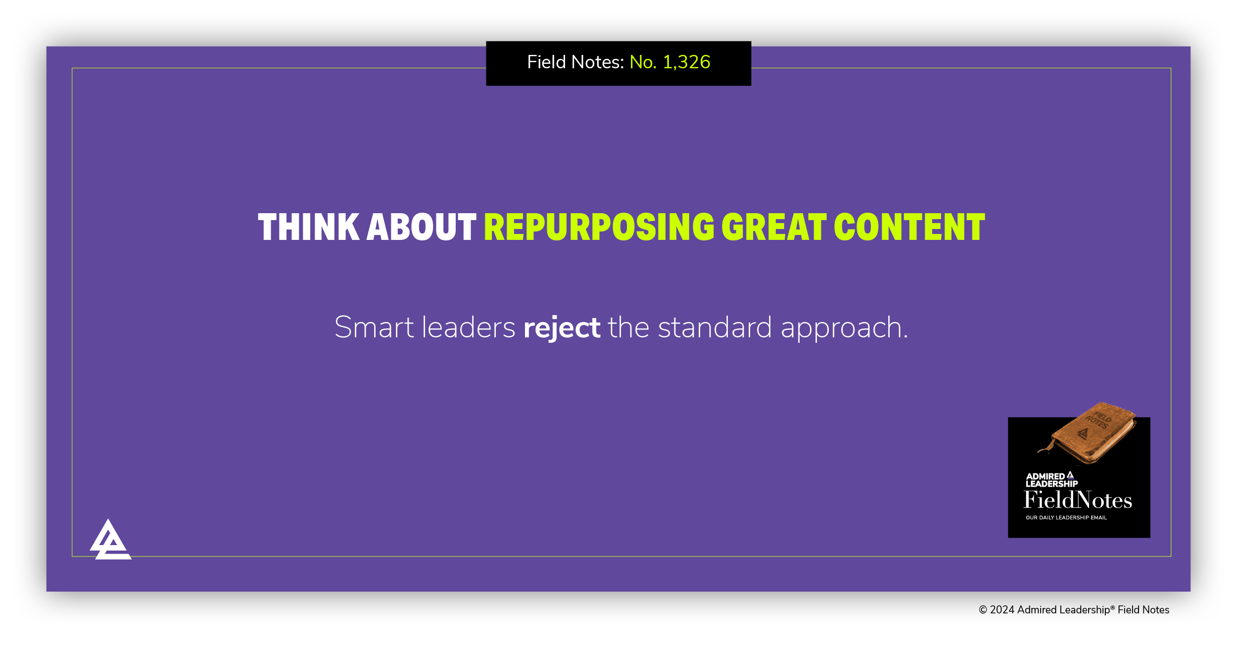 Think About Repurposing Great Content