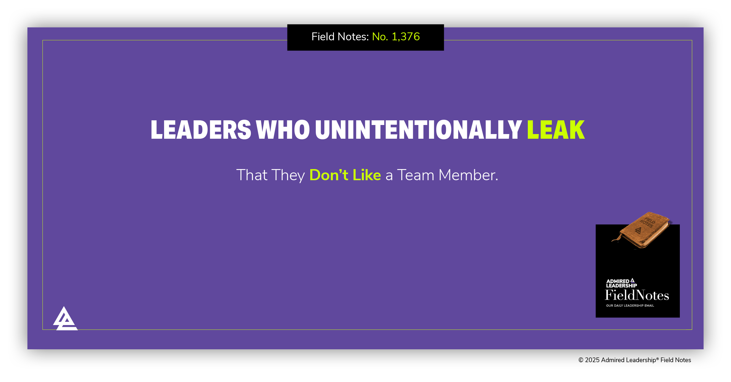 Leaders Who Unintentionally Leak That They Don’t Like a Team Member