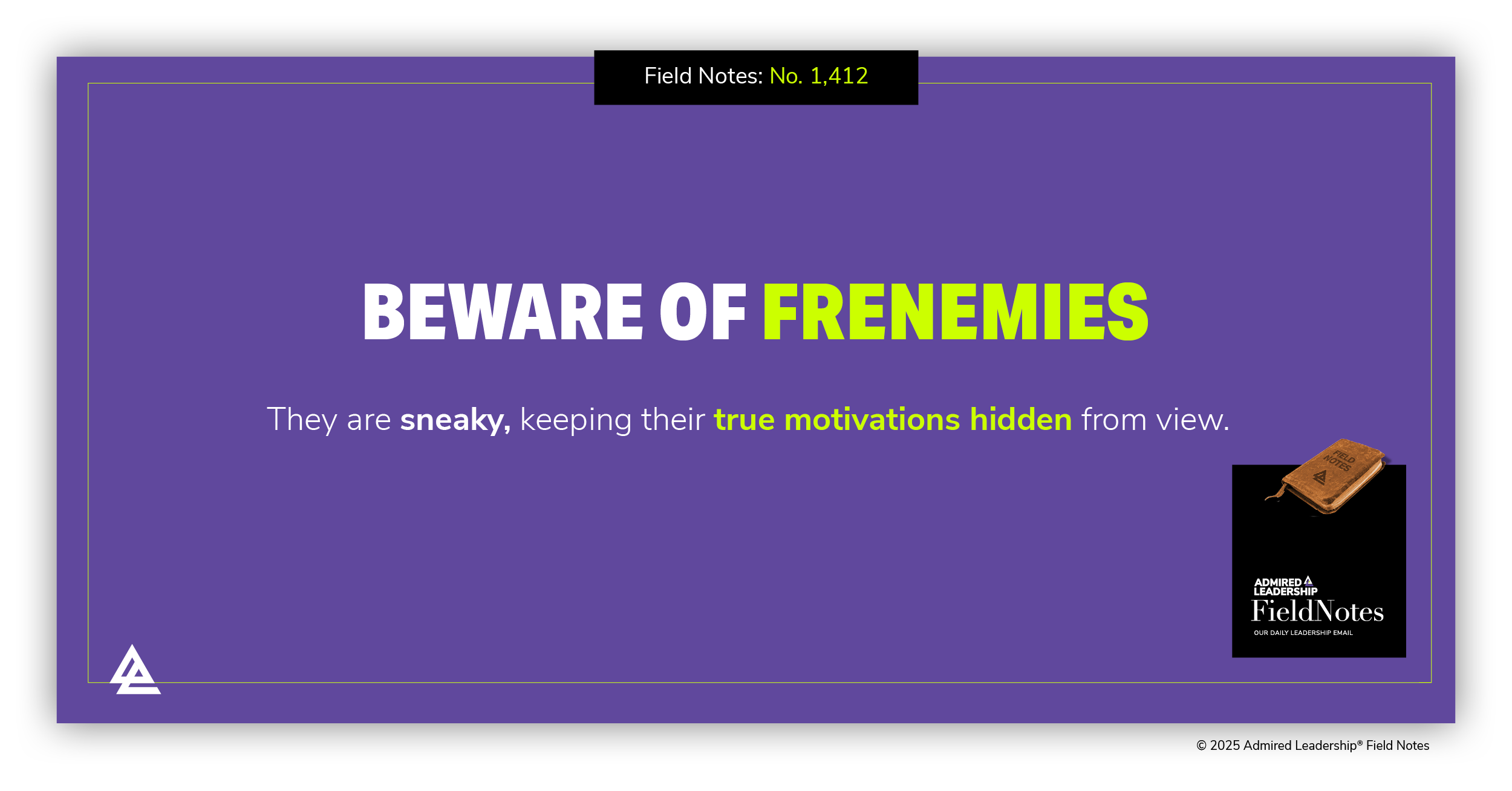 Beware of Frenemies