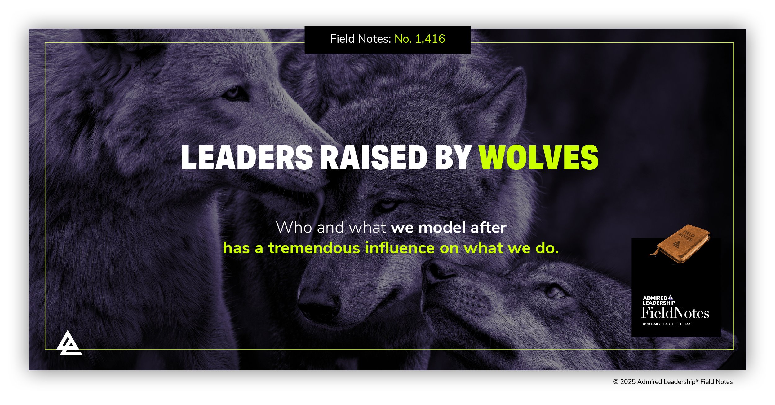 Leaders Raised by Wolves