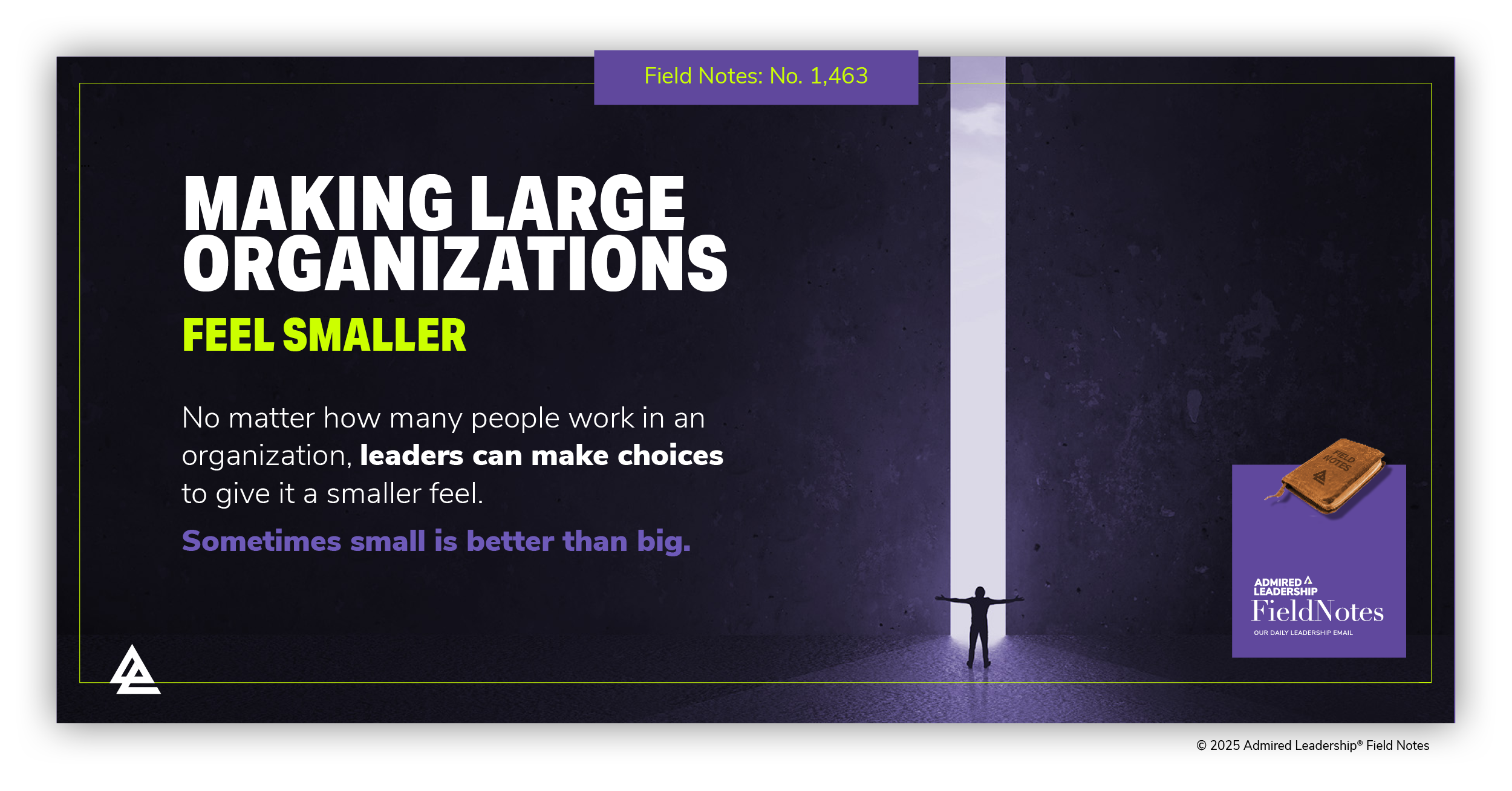 Making Large Organizations Feel Smaller