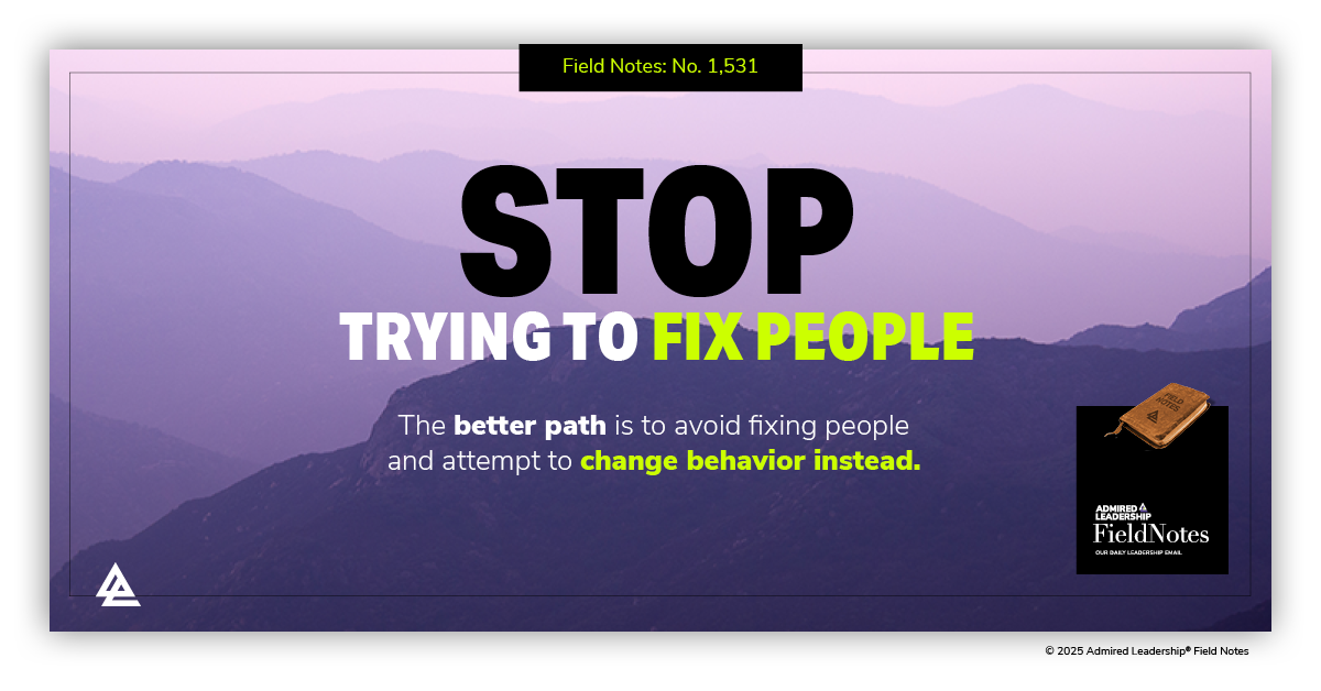 Stop Trying to Fix People