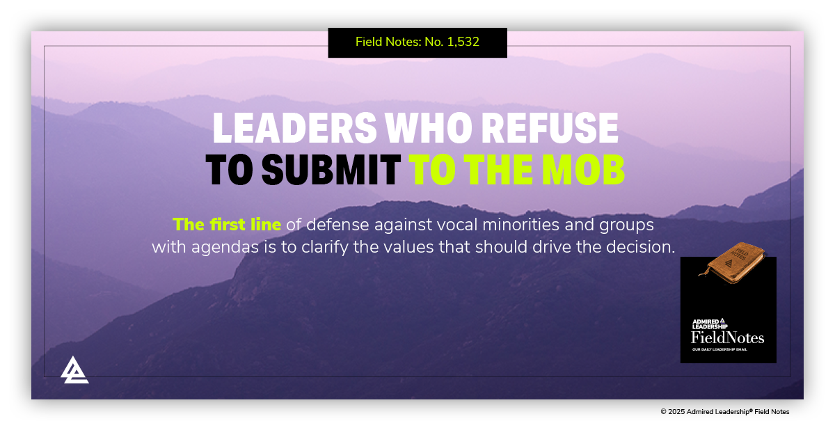 Leaders Who Refuse to Submit to the Mob