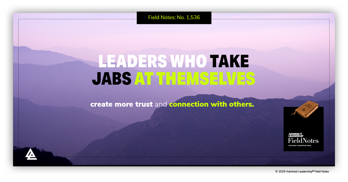 Leaders Who Make Fun of Themselves Build Trust and Comfort