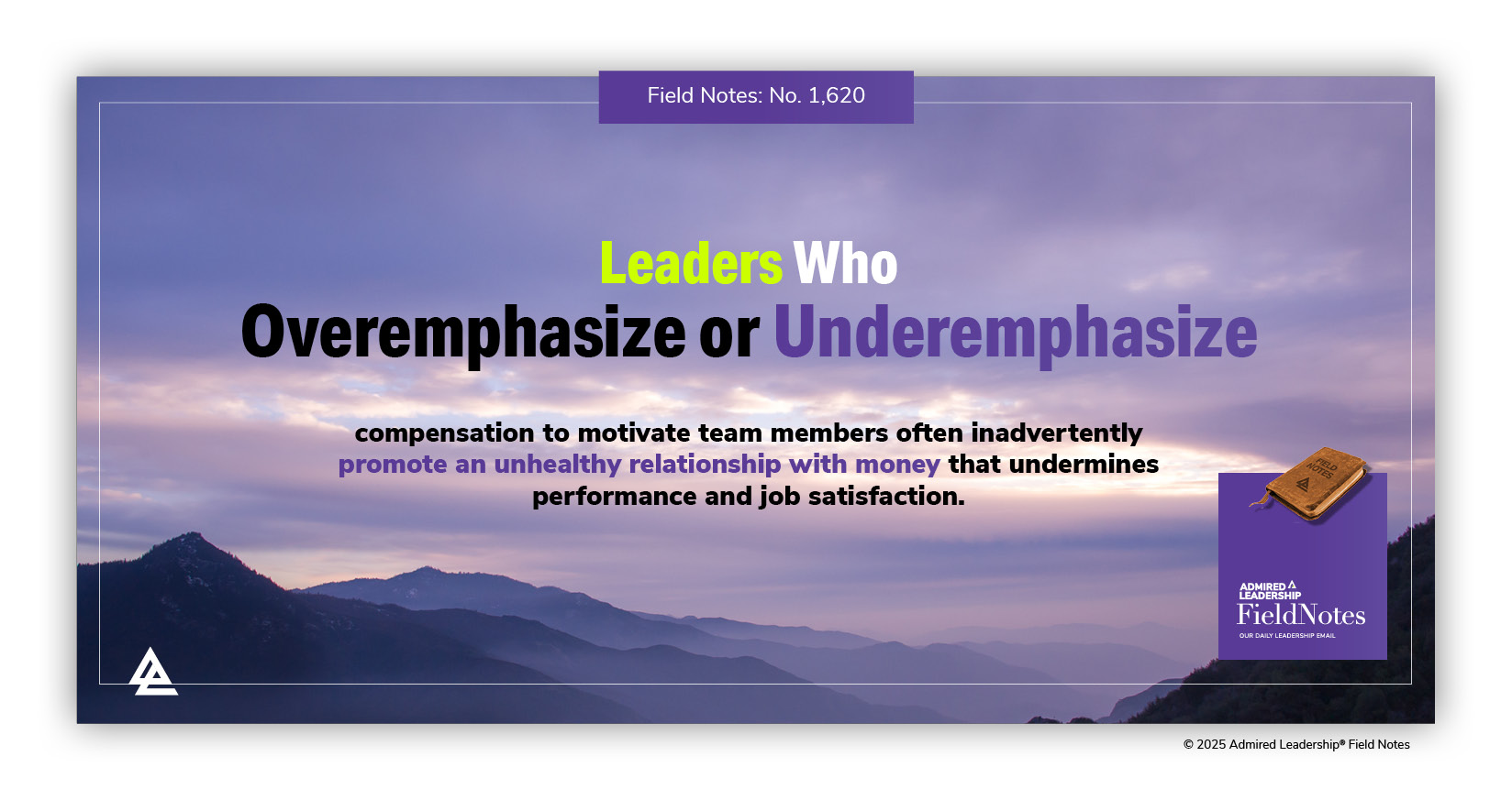 Leaders Who Overemphasize Compensation Create Mercenaries