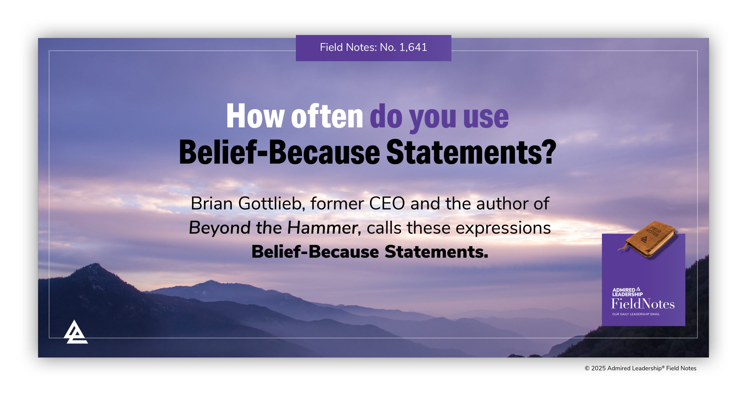 Good Leaders Explain the Logic Behind Their Everyday Beliefs