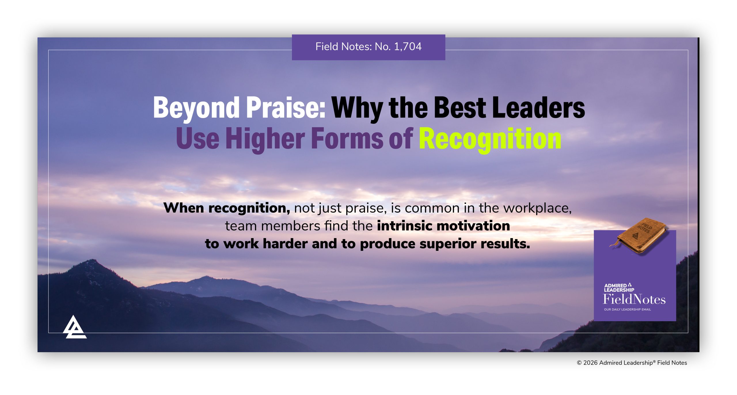 Beyond Praise: Why the Best Leaders Use Higher Forms of Recognition