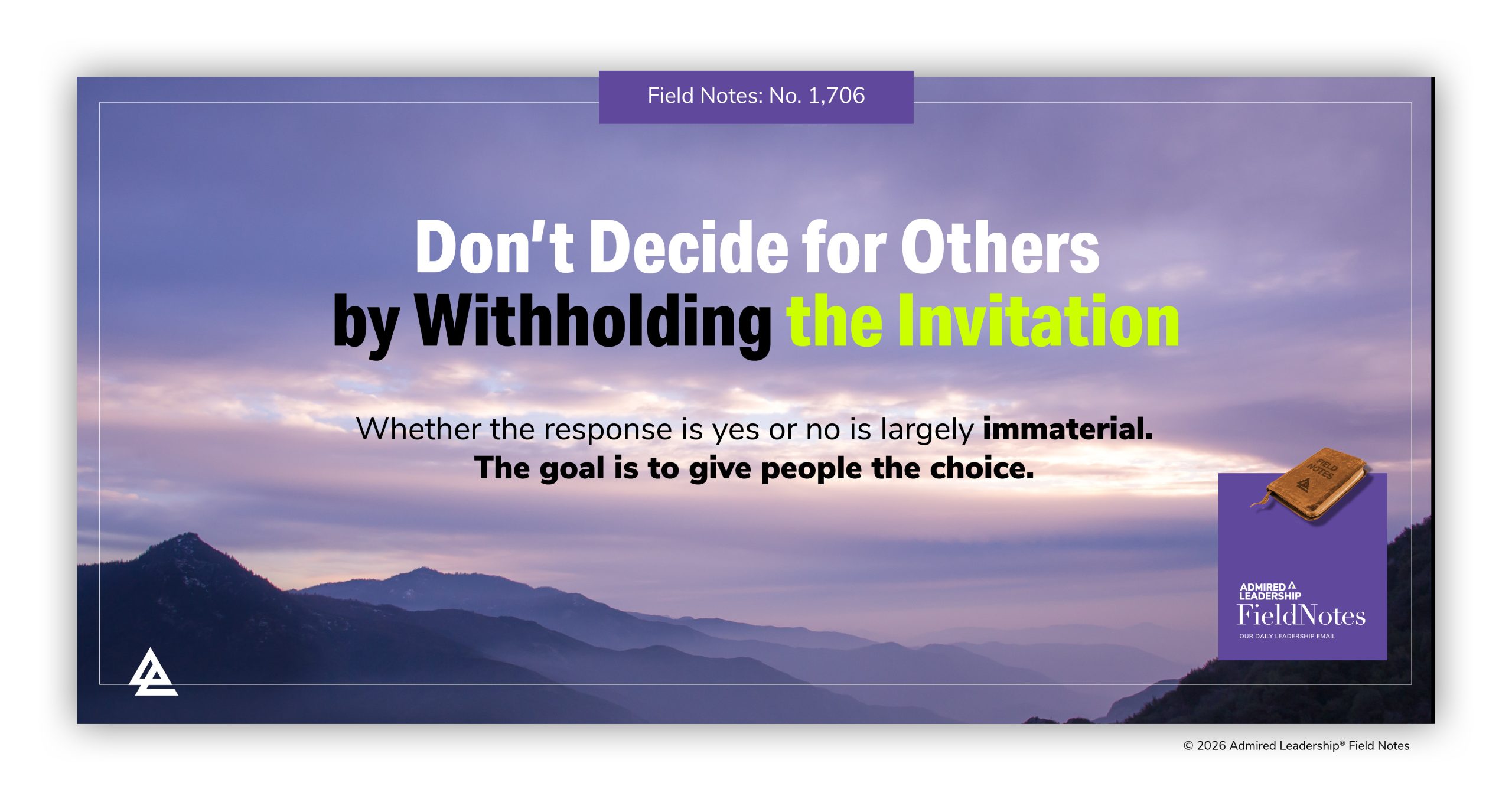Don’t Decide for Others by Withholding the Invitation