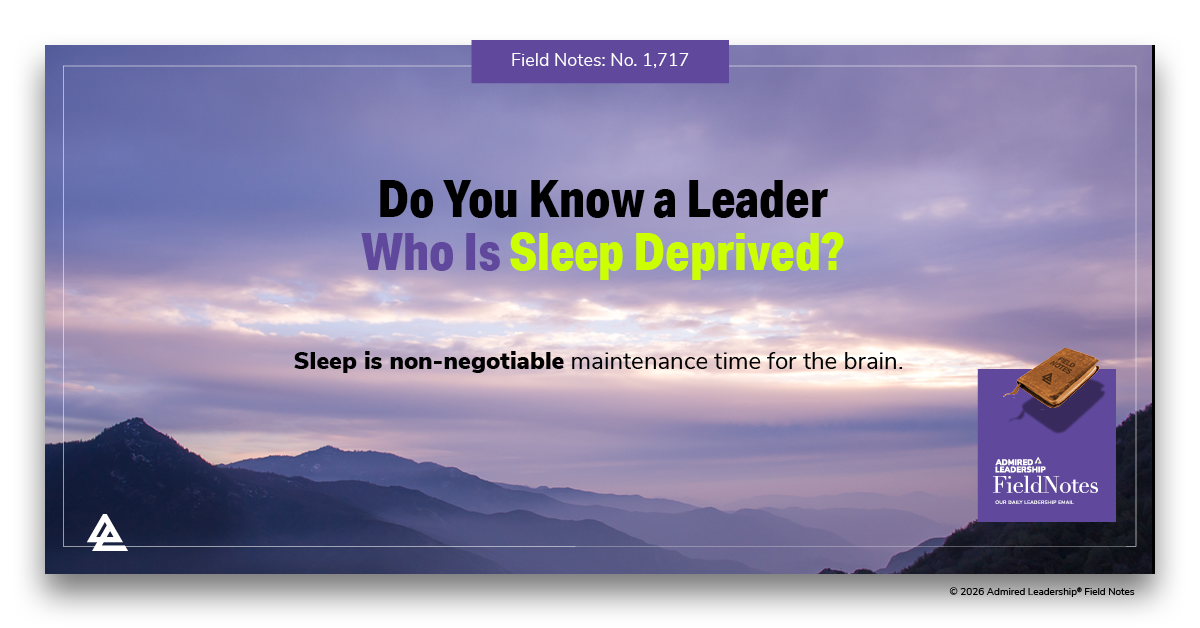 Do You Know a Leader Who Is Sleep Deprived?